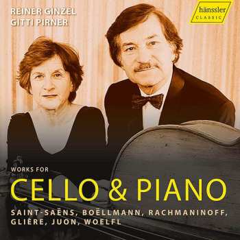Paul Juon: Reiner Ginzel - Werke Für Cello & Klavier