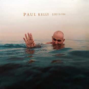 Album Paul Kelly: Life Is Fine