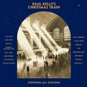 Album Paul Kelly: Paul Kelly's Christmas Train