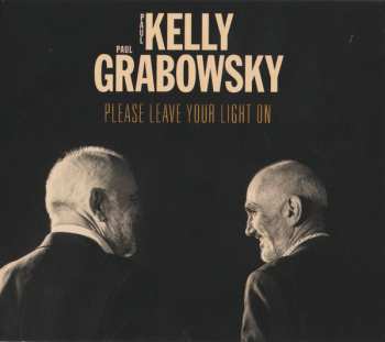 Album Paul Kelly: Please Leave Your Light On