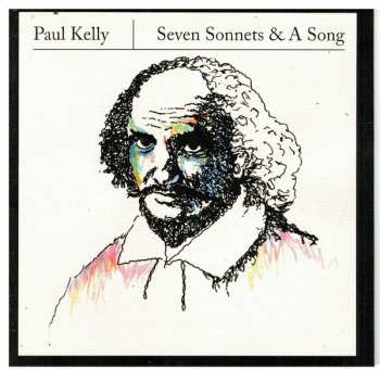 CD Paul Kelly: Seven Sonnets & A Song 288911