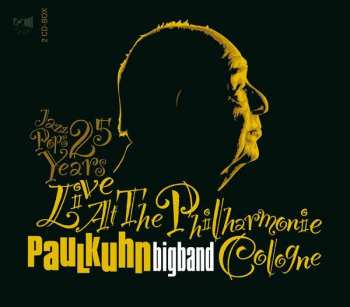 Album Paul Kuhn: Paul Kuhn: Jazz Pops 25 Years Live At The Philharmonie Cologne