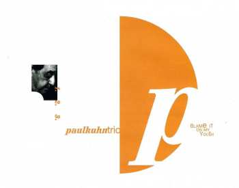 CD Paul Kuhn Trio: Blame It On My Youth 186253