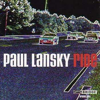 CD Paul Lansky: Ride 440997