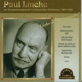 Album Paul Lincke: Paul Lincke - Ein Komponistenportrait In Histor. Aufnahmen
