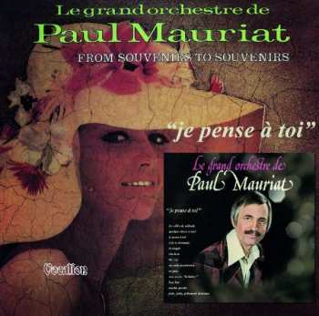 Album Paul Mauriat: Je Pense A Toi / From Souvenirs To Souvenirs