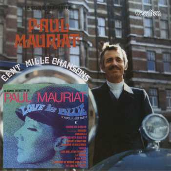 Album Paul Mauriat: Love Is Blue / Cent Mille Chansons