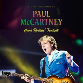 Paul McCartney: Good Rockin` Tonight