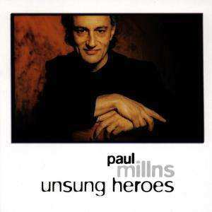 Album Paul Millns: Unsung Heroes