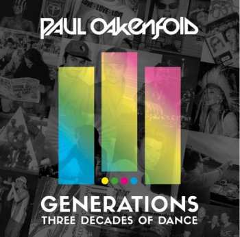 Album Paul Oakenfold: Generations - Three Decades Of Dance