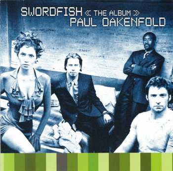 Album Paul Oakenfold: Swordfish << The Album >>