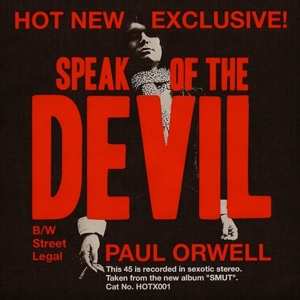 Album Paul Orwell: 7-speak Of The Devil