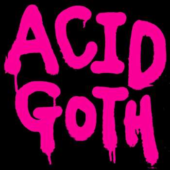 Album Paul Orwell: Acid Goth