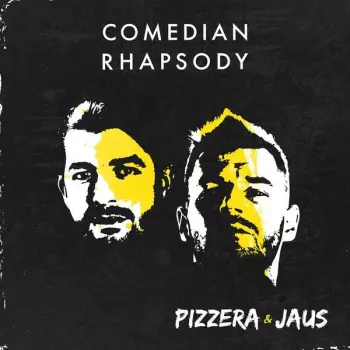 Paul Pizzera & Otto Jaus: Comedian Rhapsody