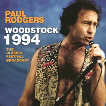 Paul Rodgers: Woodstock 1994