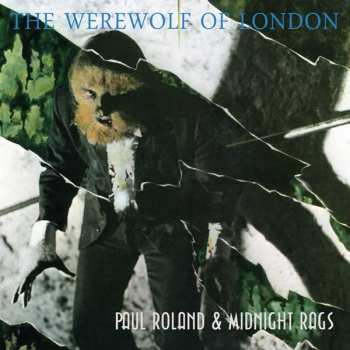 Album Paul Roland: The Werewolf Of London
