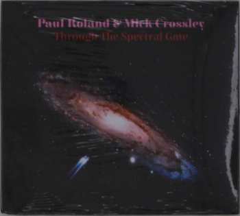 Album Paul Roland: Through The Spectral Gate