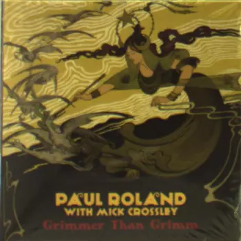 Paul Roland: Grimmer Than Grimm