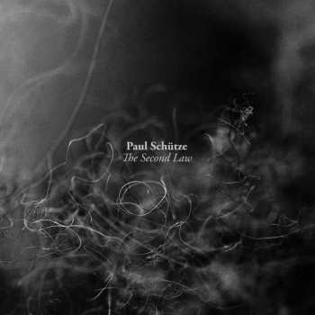 Album Paul Schütze: The Second Law