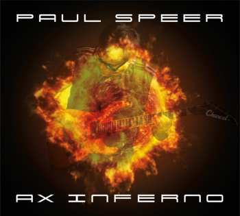 Album Paul Speer: AX Inferno