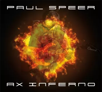 Paul Speer: AX Inferno