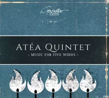 Atea Quintet - Music For Five Winds