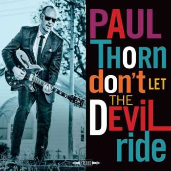 Album Paul Thorn: Don't Let The Devil Ride