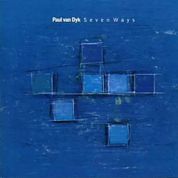 Paul van Dyk: Seven Ways