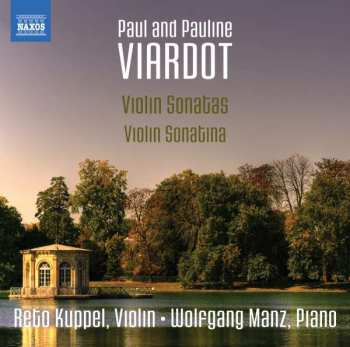 Album Paul Viardot: Violin Sonatas; Violin Sonatina