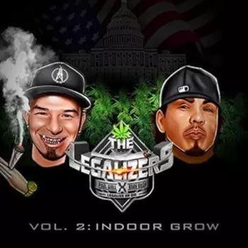 The Legalizers Vol. 2 : Indoor Grow