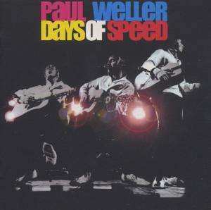 CD Paul Weller: Days Of Speed 477102