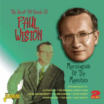 Album Paul Weston: The Great Hit Sounds Of Paul Weston: Morningside Of The Mountain