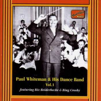 Album Paul Whiteman & His Dance Band: Paul Whiteman & His Dance Band Vol. 1