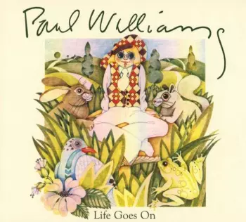 Paul Williams: Life Goes On