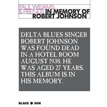 Paul Williams Set: In Memory Of Robert Johnson R.I.P.