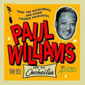 Album Paul Williams & The Victory Trio: Doin' The Hucklebuck And Other Jukebox Favourites 1948 - 1955
