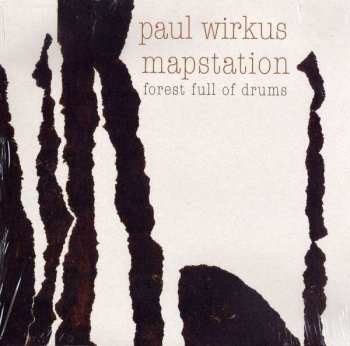 Album Paul Wirkus: Forest Full Of Drums