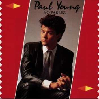 CD Paul Young: No Parlez