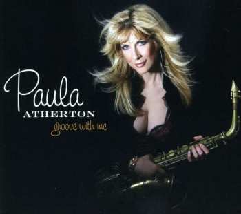 Paula Atherton: Groove With Me