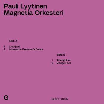 Album Pauli Lyytinen Magnetia Orkesteri: Pauli Lyytinen Magnetia Orkesteri