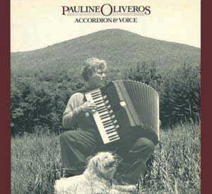 LP Pauline Oliveros: Accordion & Voice 513262