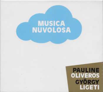 Album Pauline Oliveros: Musica Nuvolosa