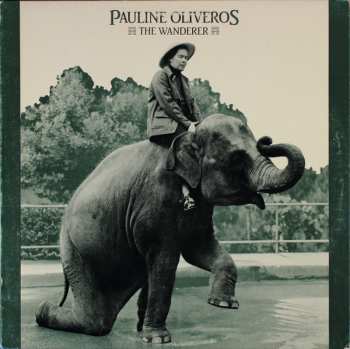Album Pauline Oliveros: The Wanderer