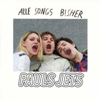 Pauls Jets: Alle Songs bisher