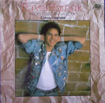 Kroky: S Tebou I Bez Tebe