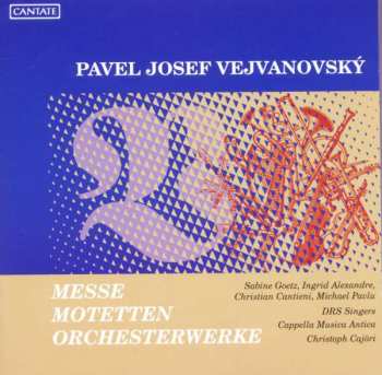 Album Pavel Josef Vejvanovský: Missa Salvatoris