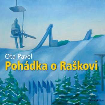 Album Various: Pavel: Pohádka o Raškovi