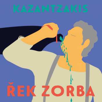 Album Pavel Soukup: Kazantzakis: Řek Zorba