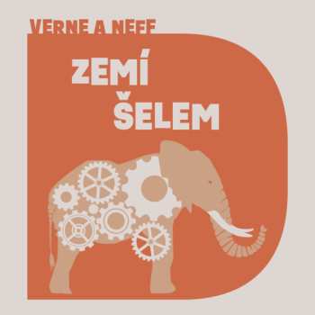 Album Pavel Soukup: Verne, Neff: Zemí šelem