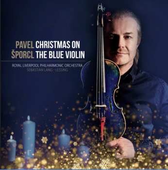 Album Pavel Šporcl: Christmas On The Blue Violin